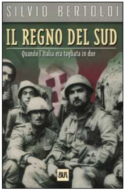 IL REGNO DEL SUD. Quando l'Italia era tagliata in due